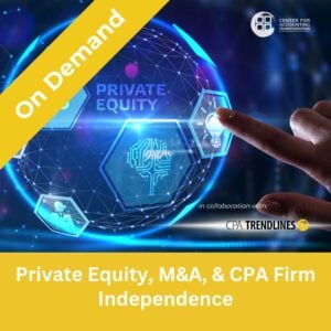 M&A, PE, or Independence? Chart Your CPA Firm’s Future (On demand)