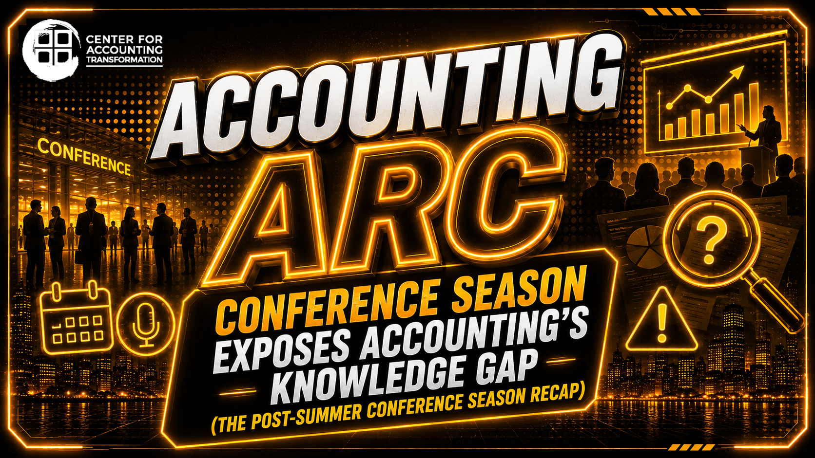 Featured image for “Conference Season Exposes Accounting’s Knowledge Gap | ARC”